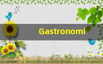 Gastronomical中文意思,Gastronomical中文翻译,Gastronomical用法及例句,Gastronomical语法-第1张图片-我的生活随想