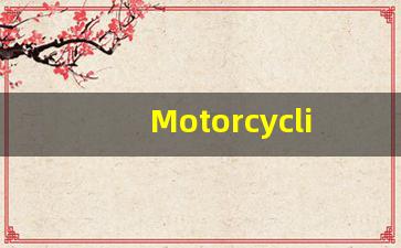 Motorcyclist的翻译,Motorcyclist怎么读,Motorcyclist造句及用法-第1张图片-我的生活随想