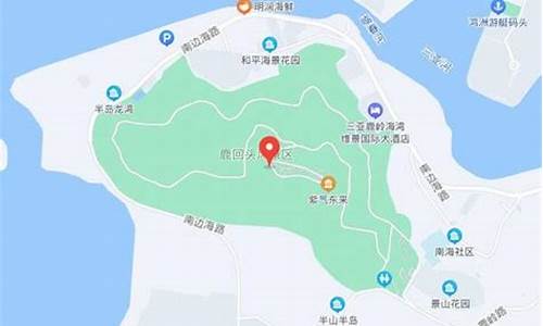 三亚鹿回头公园地图_三亚鹿回头公园地图全景