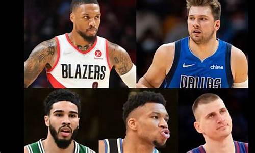 最佳阵容nba2022出炉-nba最佳阵容百科